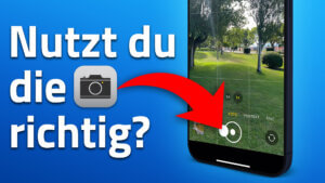 14 iPhone Kamera Tricks für perfekte Fotos